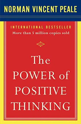 The Power of Positive Thinking' by Norman Vincent Peale