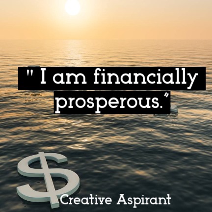 I am financially prosperous