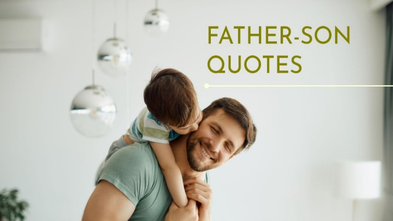 Father Son Quotes And Sayings