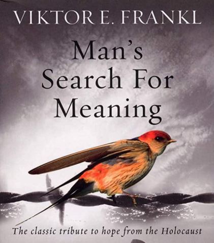 Man's Search for Meaning