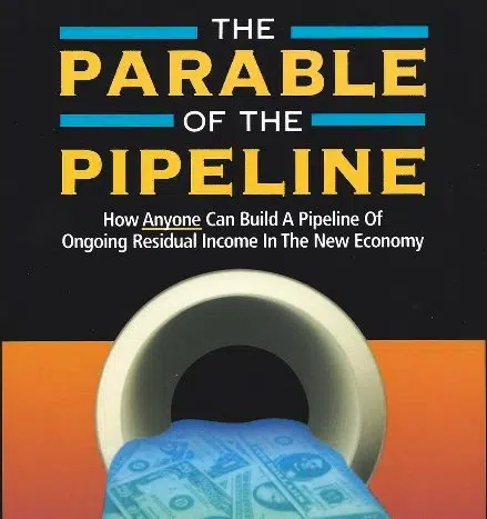 The Parable of the Pipeline By Burke Hedges