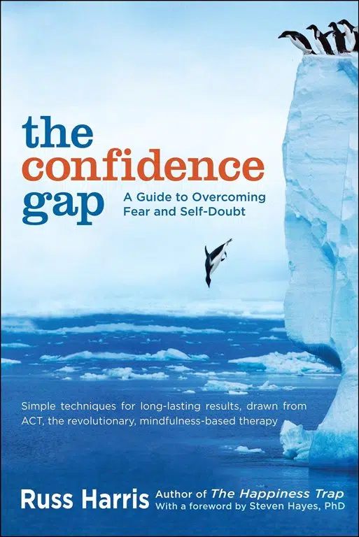 The Confidence Gap by Russ Harris