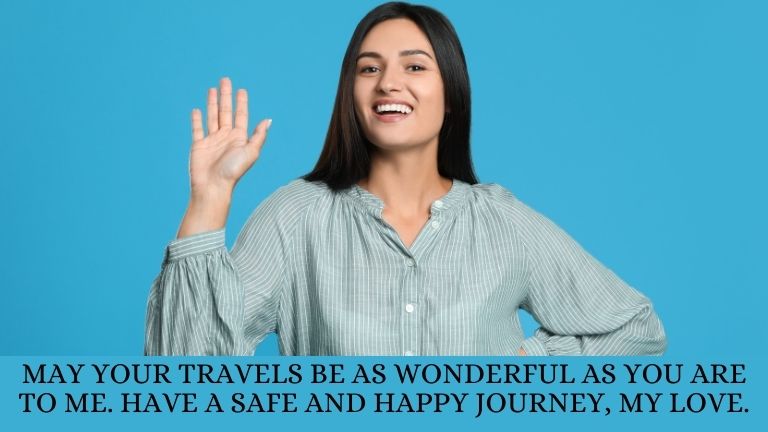 Happy and Safe Journey Wishes For Husband