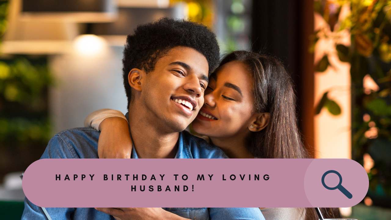 Short Blessing Birthday Wishes For Husband Instagram