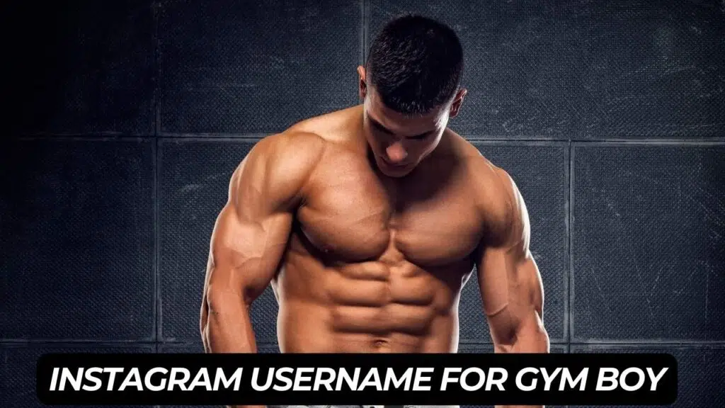 Instagram Username For Gym Boy