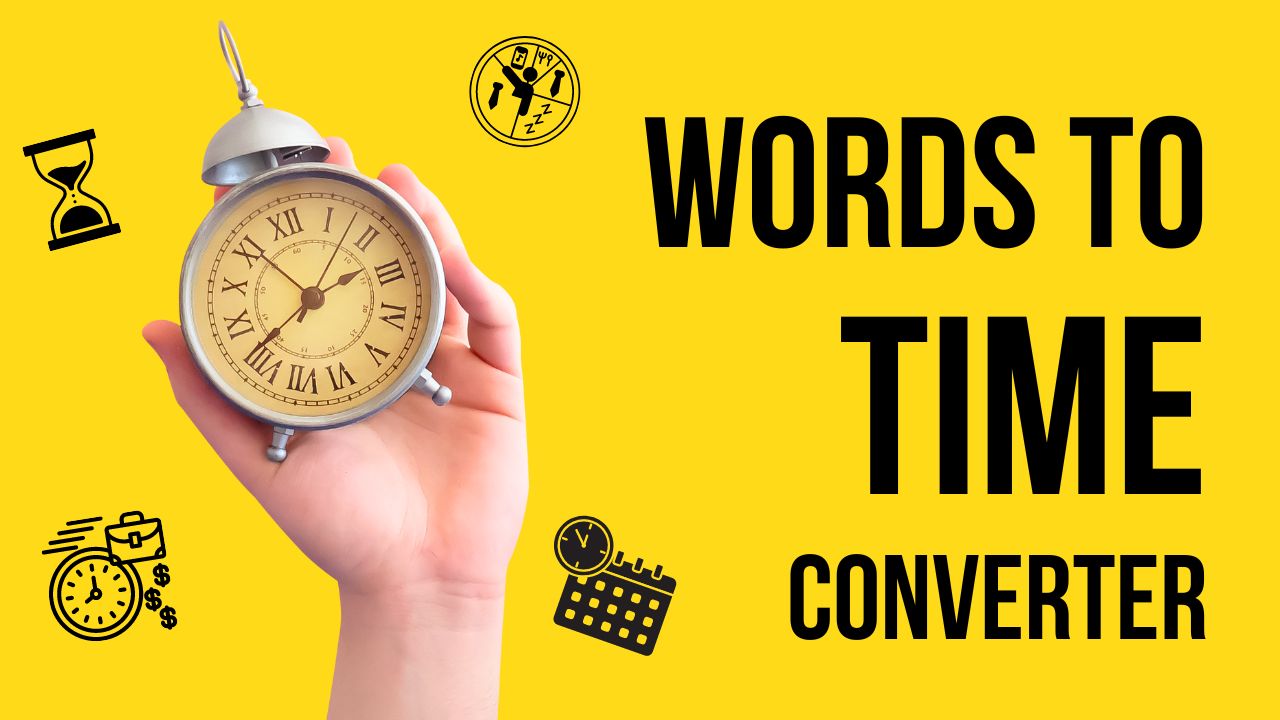 Words To Time Converter