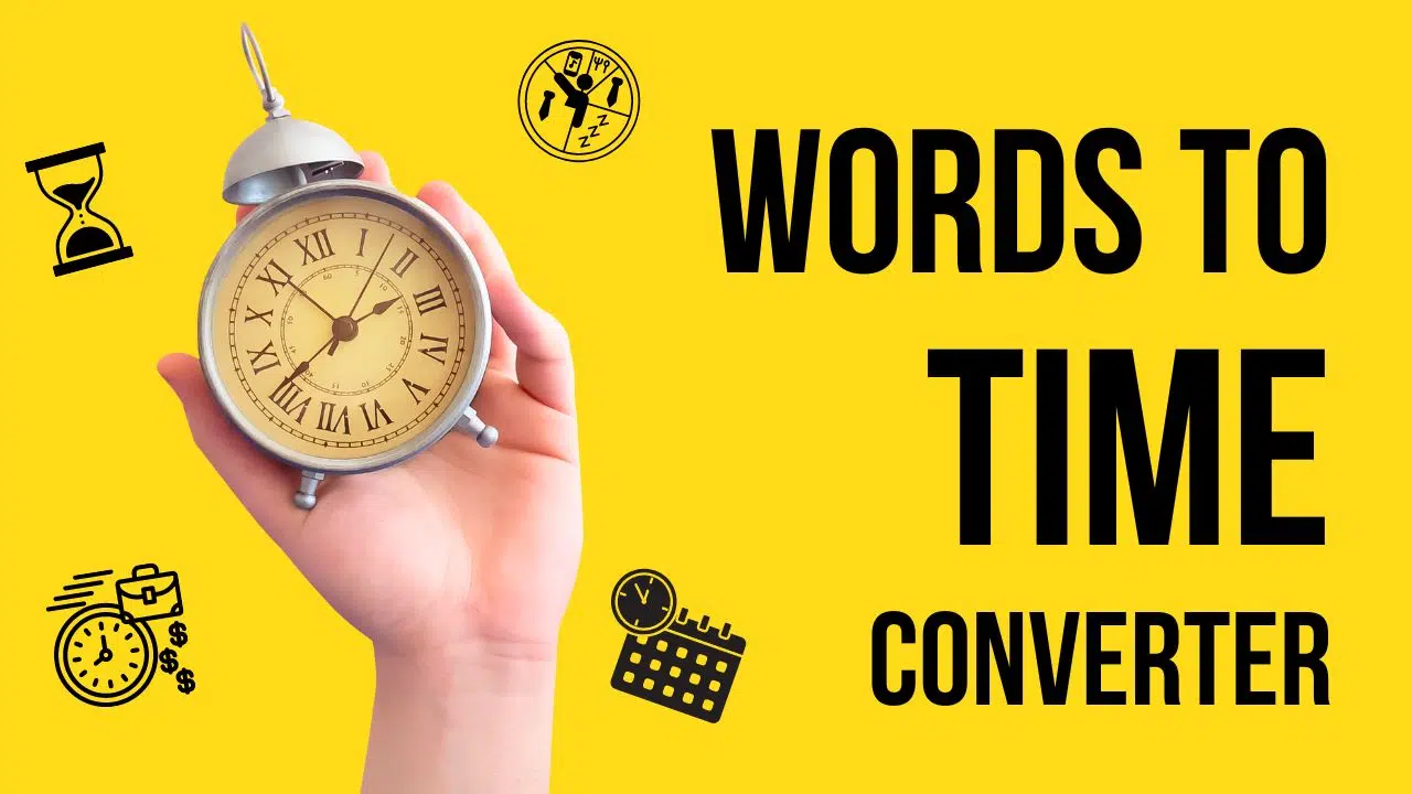 Words To Time Converter