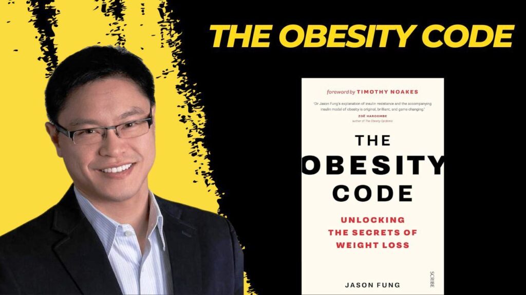 The Obesity Code Summary By Dr. Jason Fung (With Pdf)