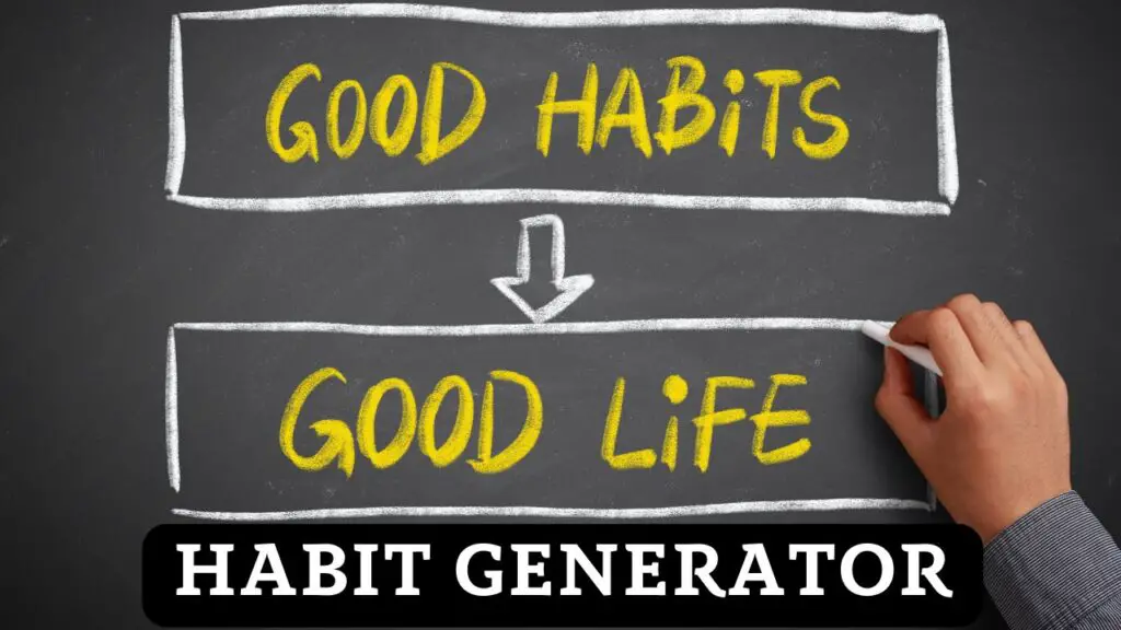 Habit Generator