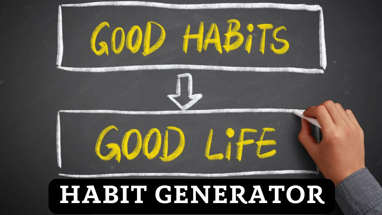 Habit Generator