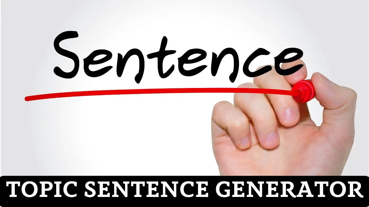 Topic Sentence Generator