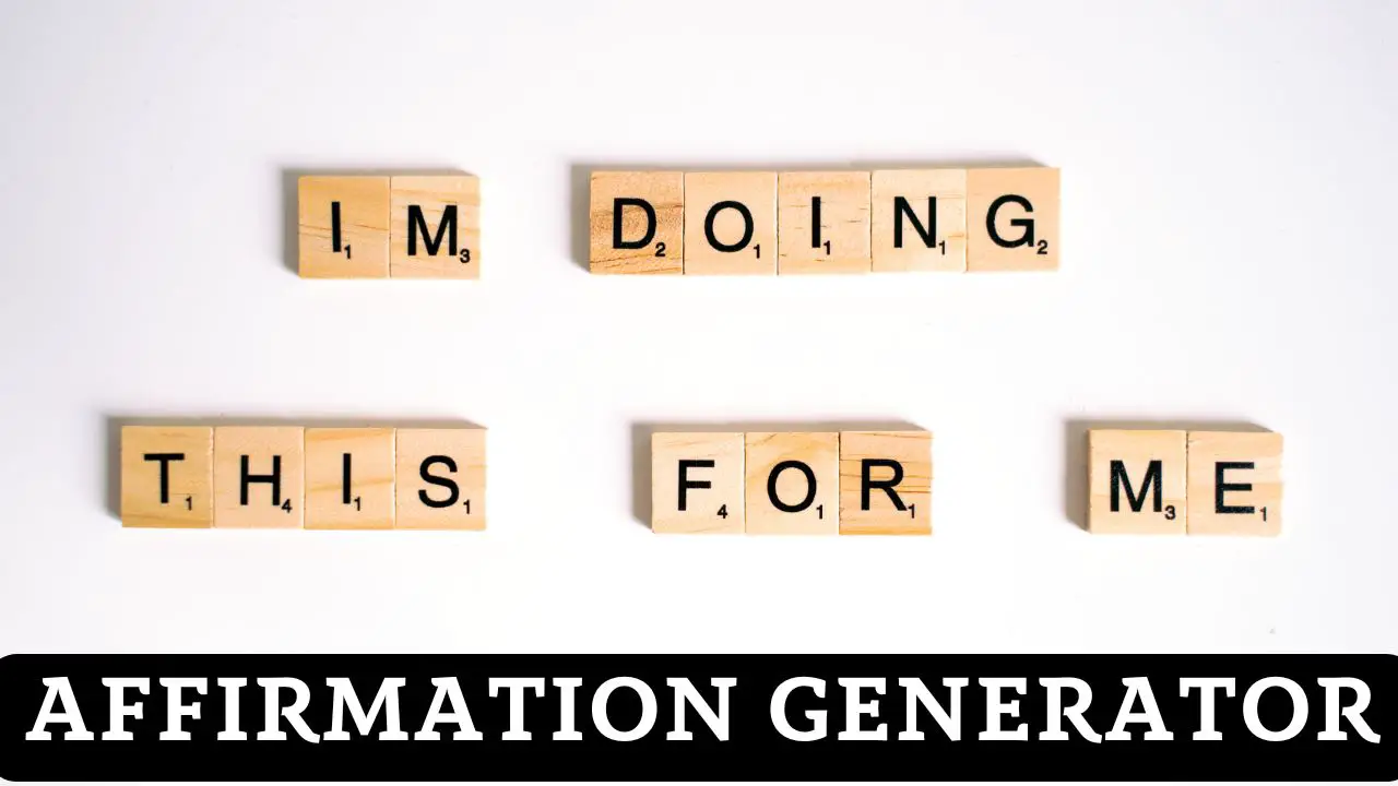 Affirmation Generator