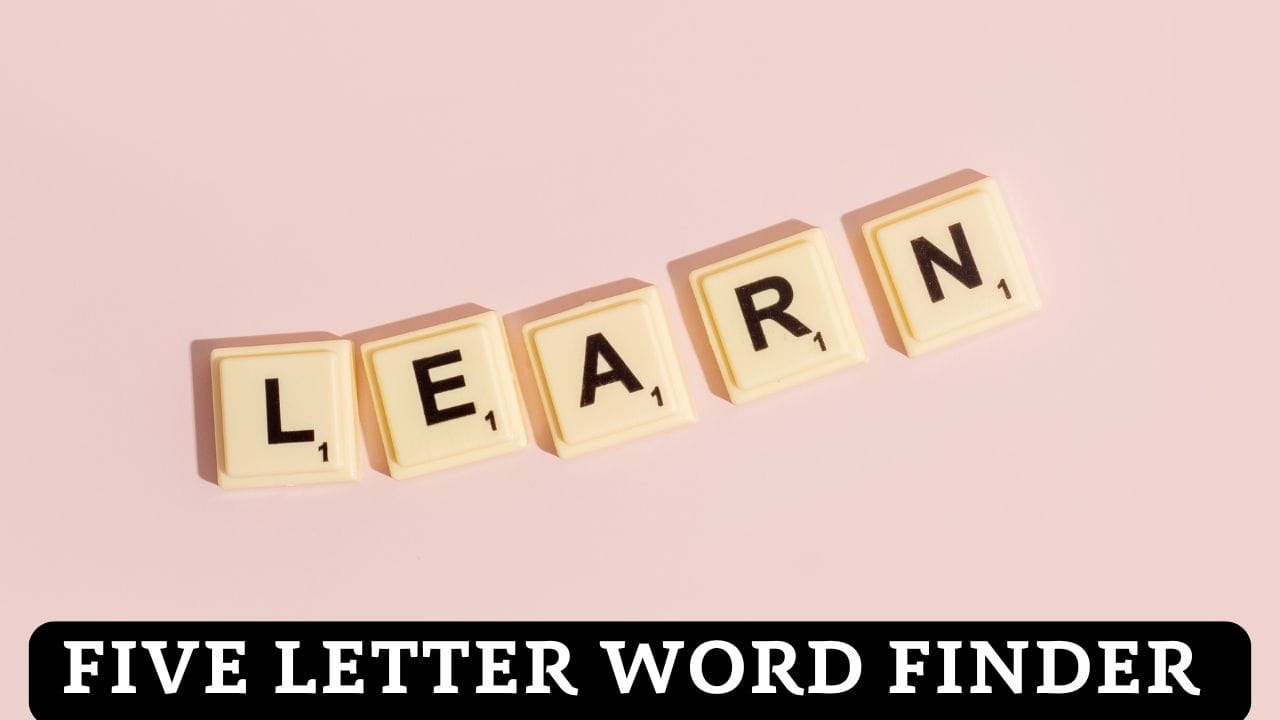 Five Letter Word Finder And Generator Five Letter Word Finder And Generator