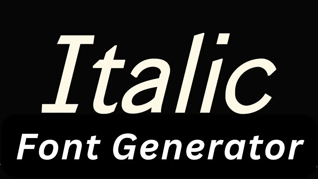 Italic Text Generator
