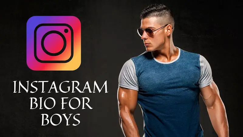 Instagram Bio For Boys