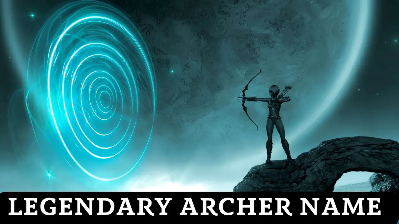 Legendary Archer Name Ideas & Generator