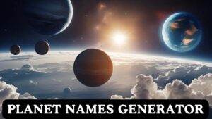 Planet Names Generator & Ideas