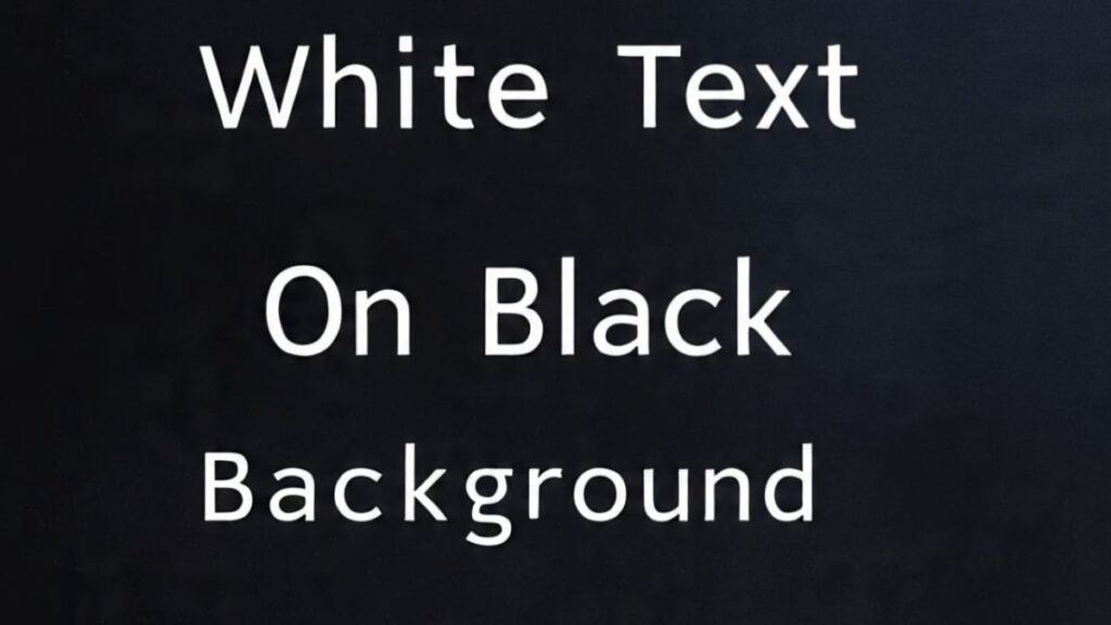 white-text-on-black-background