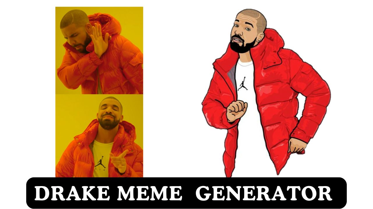 Drake Meme Generator 