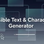 Invisible Text & Characters Generator