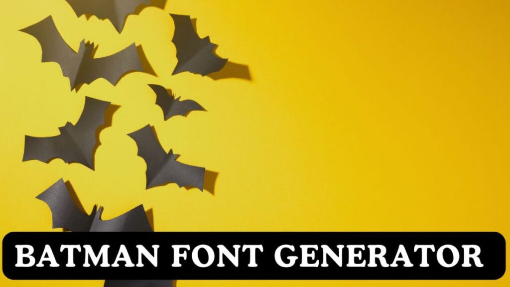 Batman Font Generator (Free Font Download)