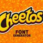 Cheetos Font Generator