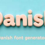 Danish Font Generator
