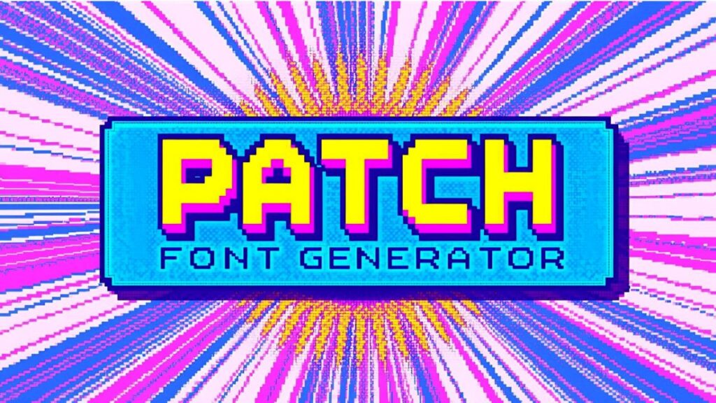 Patch Font Generator (Free Download)