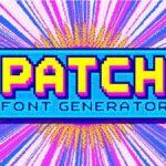 Patch Font Generator (Free Download)