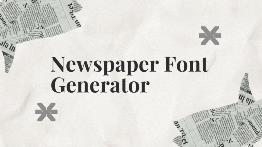 Newspaper Font Generator