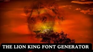 The Lion King Font Generator (Free Download)